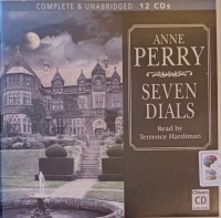 Seven Dials written by Anne Perry performed by Terrence Hardiman on Audio CD (Unabridged)